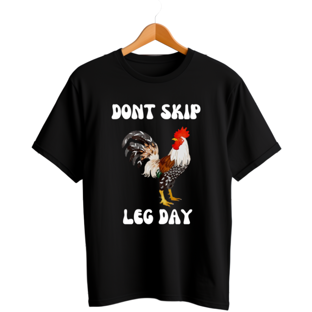 Don't skip leg day Unisex Tee