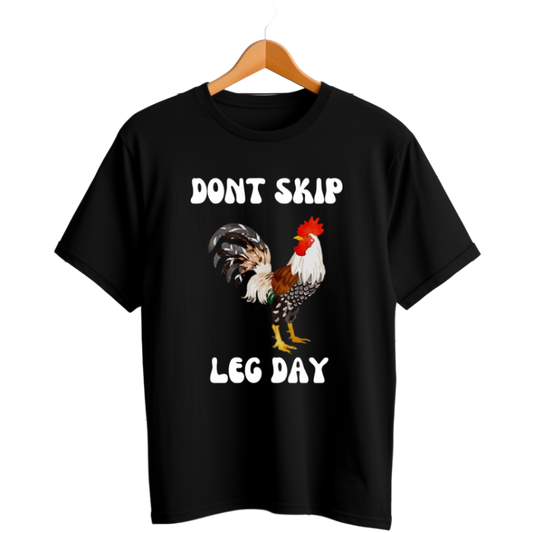 Don't skip leg day Unisex Tee